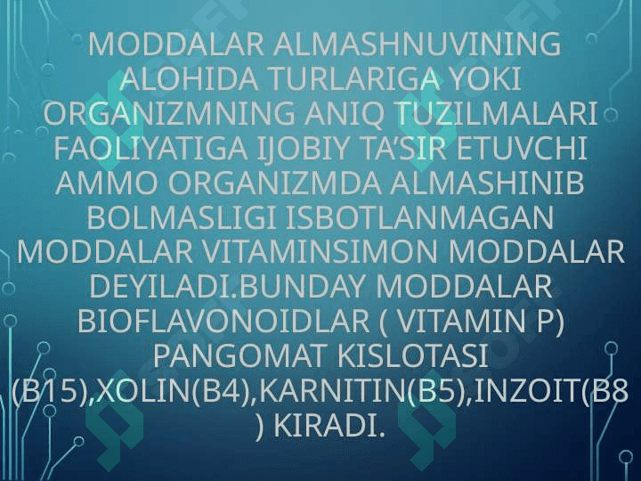 Vitaminlar.Vitamin saqlovchi dorivor o'simliklar 8