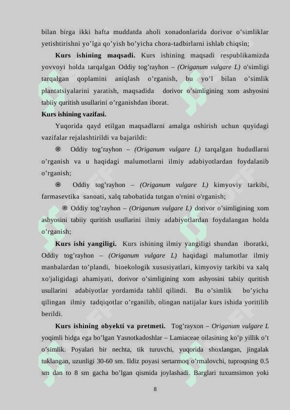 Oddiy tog’rayhon – (Origanum vulgare L) dorivor o’simligining xom ashyosini tabiiy quritish usullari. 8