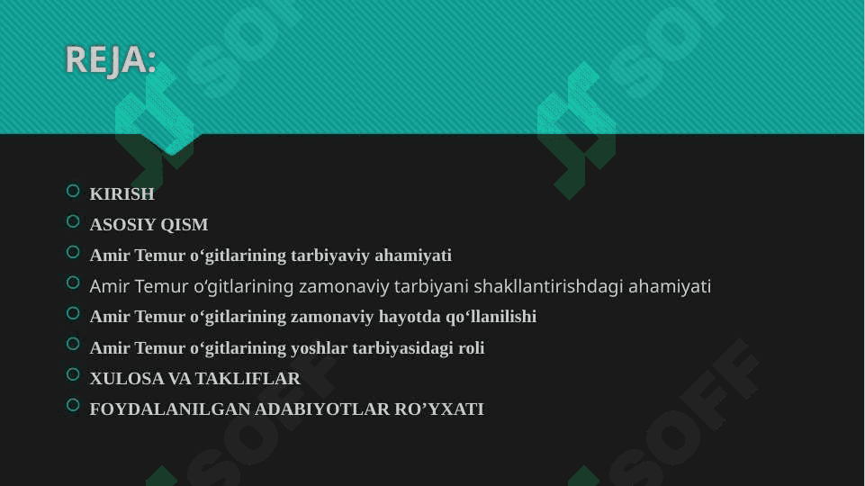 AMIR TEMUR OʻGITLARINING TARBIYAVIY AHAMIYATI 2