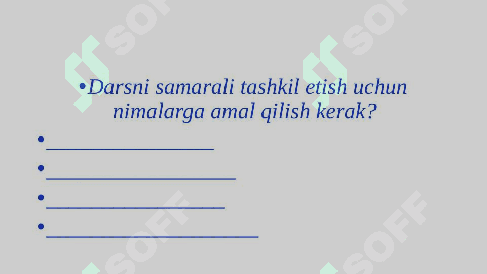 Darsning tarkibiy qismlari va uni taqdim etish metodikasi 6