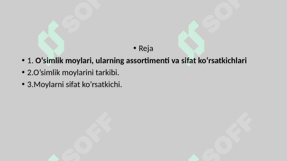 O’SIMLIK TURLARI KO’CHATLARNI SIFATI  KO’RSATKICHLARI 2