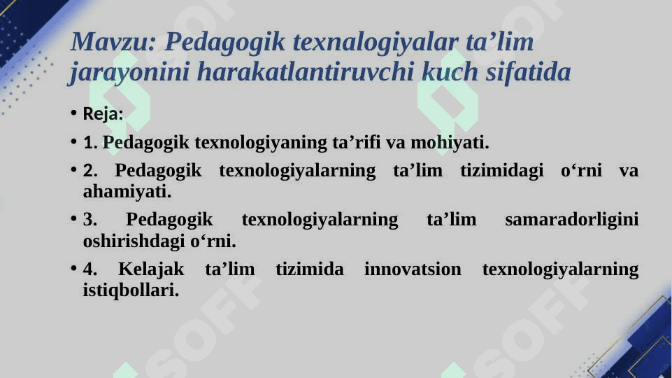 Pedagogik texnalogiyalar ta’lim jarayonini harakatlantiruvchi kuch sifatida 2