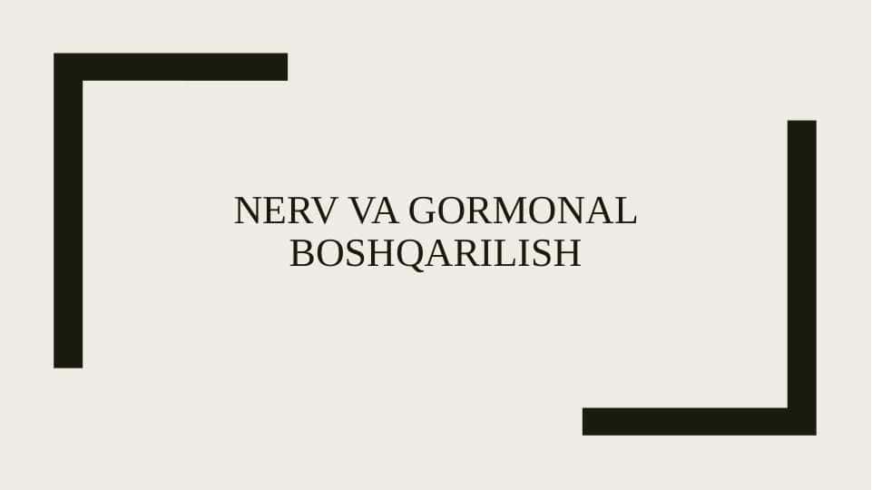 Nerv va gormonal boshqarilish