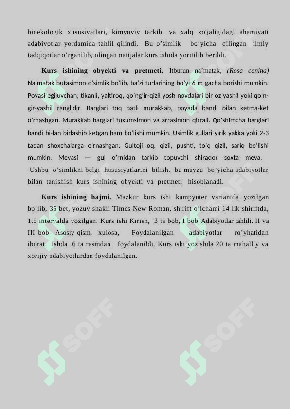 Itburun na’matak, Роза сабачья Шиповник обикновенный Rosa canina L. yetishtirish texnologiyasi. 8