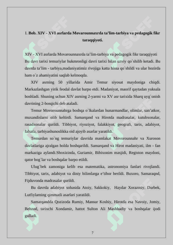 XIV  -  XV asrlarda Movorounnahrda ta’lim – tarbiya va pedagogik fikrlar. 7