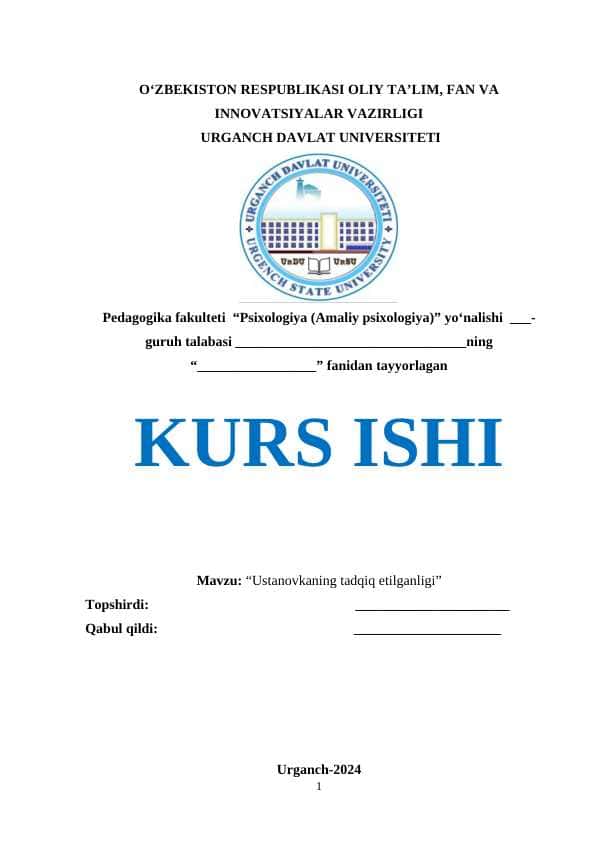 Ustanovkaning tadqiq etilganligi