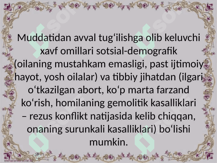 Muddatiga yetmay tug’ulgan chaqaloqlar, rivojlanishi  va parvarishlash 3