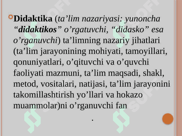 Didaktika –ta’lim nazariyasi sifatida. O’qitish tamoyillari metodlari va uni tashkil etish shakllari 2