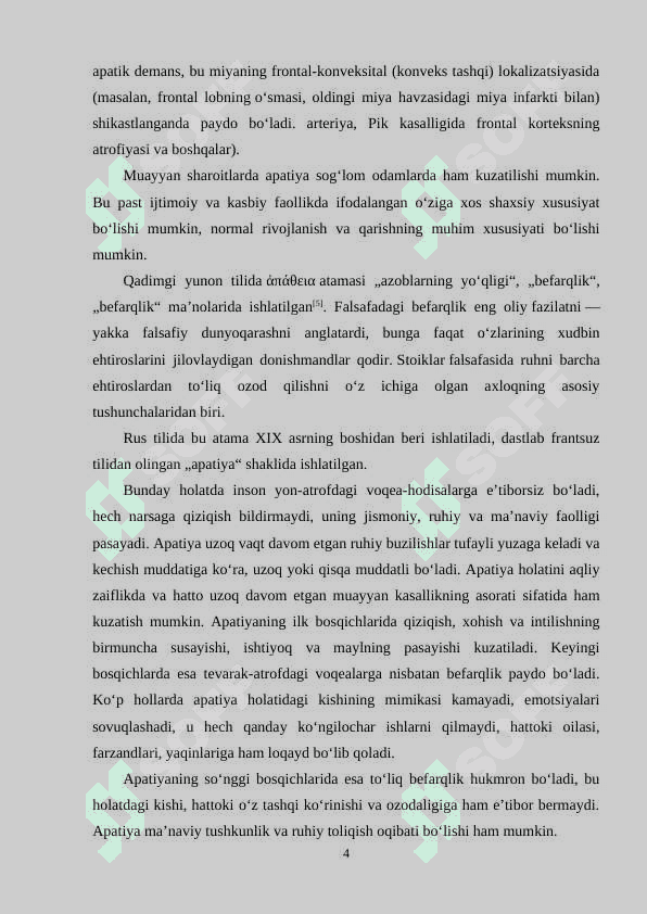 Apatiya, depressiya, xavotirlanish 4