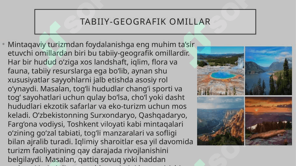 Mintaqaviy turizmdan foydalanishga ta'sir etuvchi omillari 3