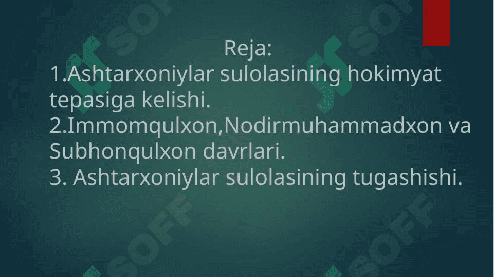 Ashtarhoniylar sulolasining hokimyat tepasiga kelishi 2