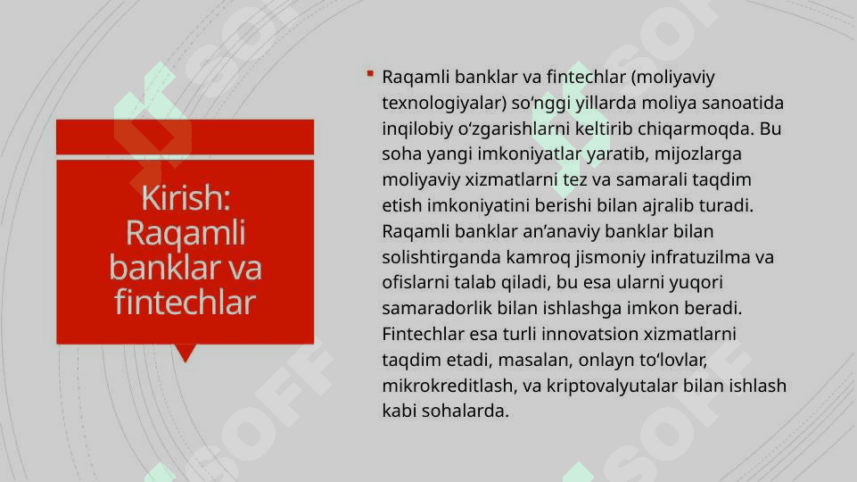 Raqamli banklar va fintechlarga kirish.Raqamli bank arxitekturasi 2
