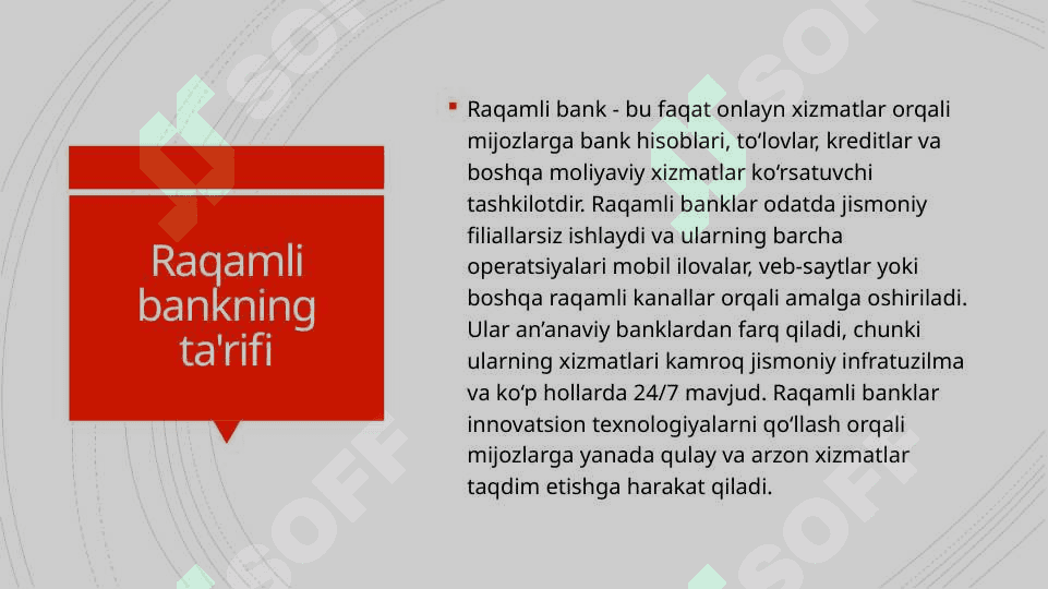 Raqamli banklar va fintechlarga kirish.Raqamli bank arxitekturasi 3