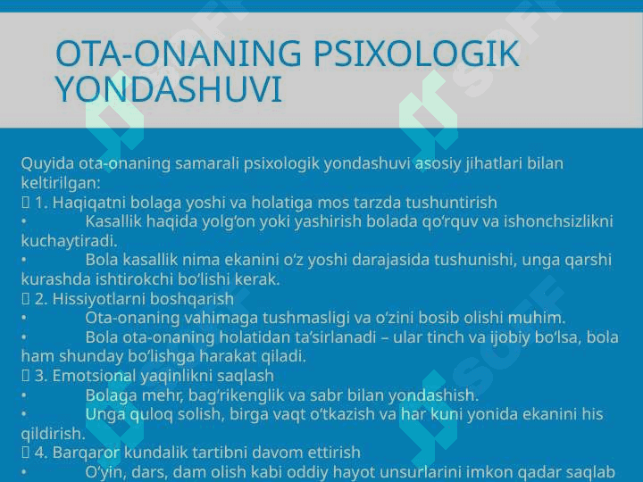 Bola yoki o‘smirni, ayniqsa onkogematologik kasallik profiliga moslashishida 8