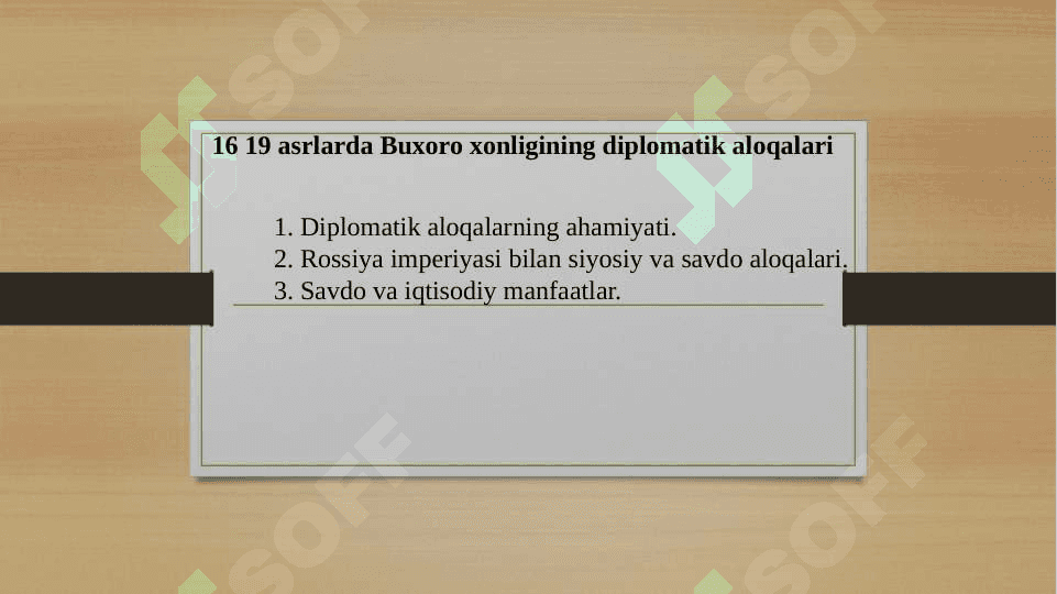XVI  XIX asrlarda Buxoro xonligining diplomatik aloqalari 2