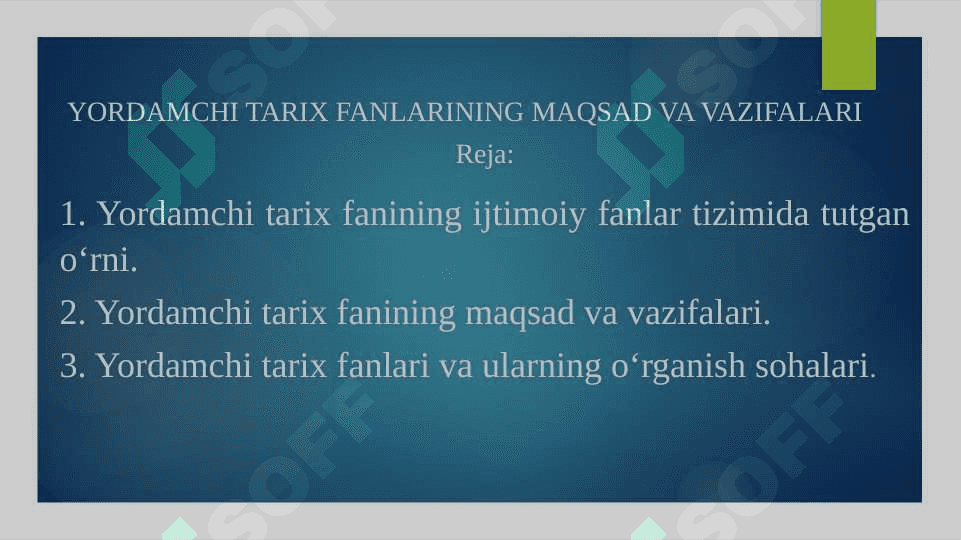 YORDAMCHI TARIX FANLARINING MAQSAD VA VAZIFALARI 2