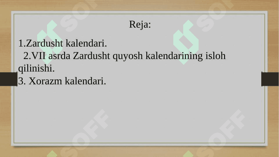 Zardusht quyosh kalendari. VII asrda Zardusht quyosh kalendarining isloh qilinishi. Xorazm quyosh kalendari. 2