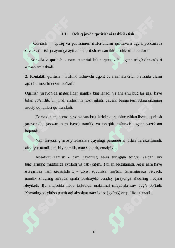 Ochiq joyda quritishni tashkil etish va amalga oshirish, ochiq joyda quritish usullarining avzalligi va kamchiliklarini o’rganish 6