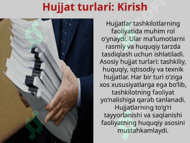 Hujjat turlari va xususiyatlari Tashkiliy hujjatlar 2