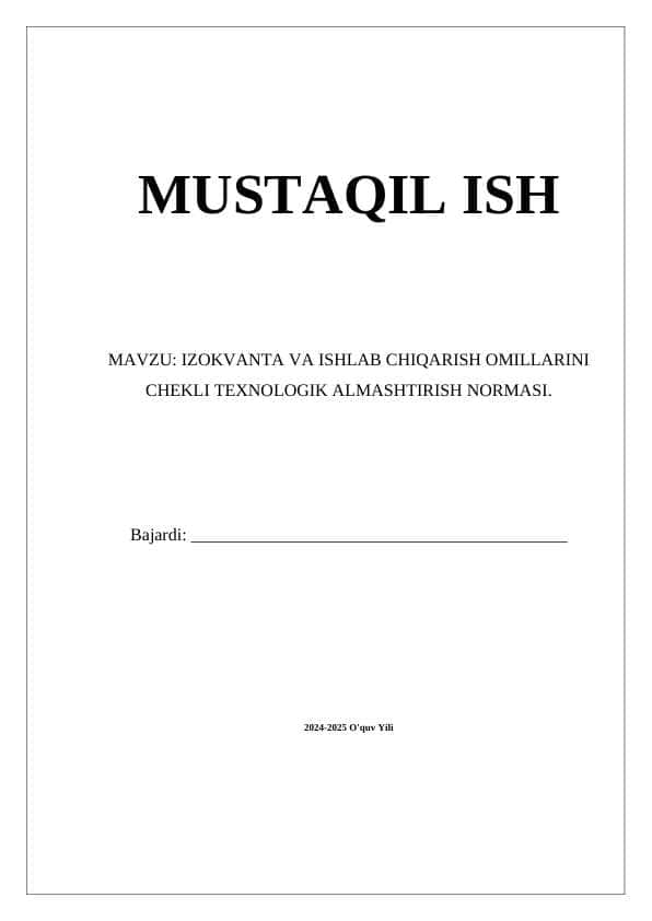 IZOKVANTA VA ISHLAB CHIQARISH OMILLARINI CHEKLI TEXNOLOGIK ALMASHTIRISH NORMASI