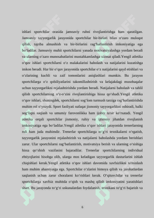 Yengil atletika bo‘yicha o‘quv ishlarini tashkil qilish, rejalashtirish. 6