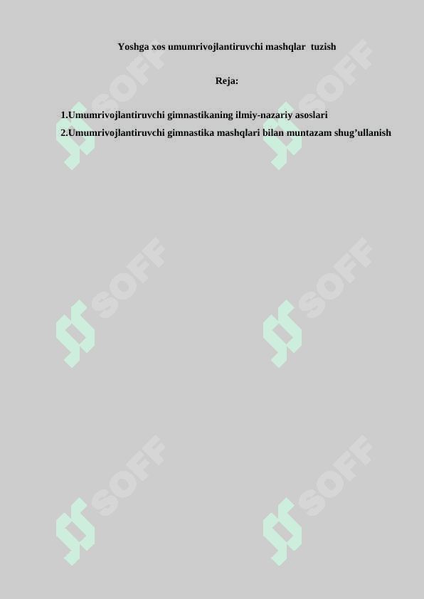 Yoshga xos umumrivojlantiruvchi mashqlar  tuzish 2
