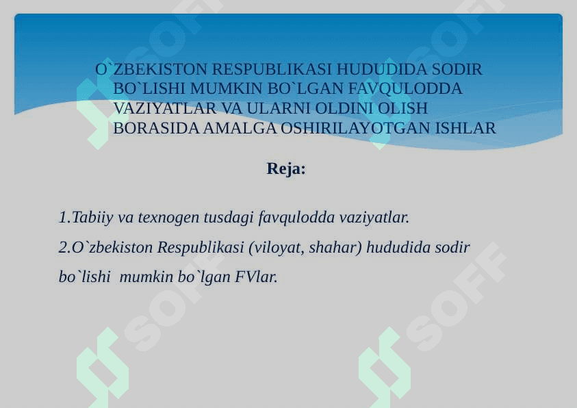 O`ZBЕKISTON RЕSPUBLIKASI HUDUDIDA SODIR BO`LISHI MUMKIN BO`LGAN FAVQULODDA VAZIYATLAR VA ULARNI OLDINI OLISH  BORASIDA AMALGA OSHIRILAYOTGAN ISHLAR 2