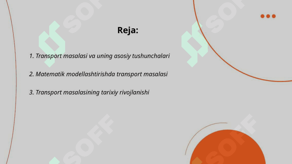 Transport masalasi va uning matematik modeli 2