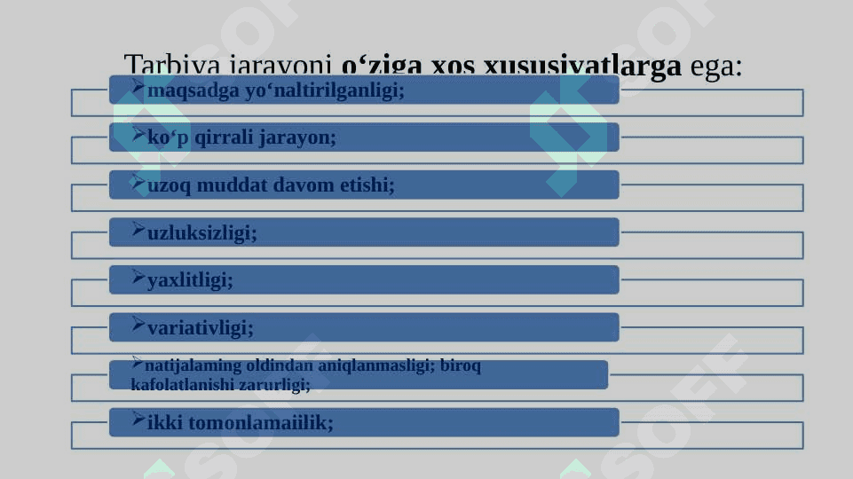 TARBIYA NAZARIYASI VA TARBIYA JARAYONINING MOHIYATI,  MAZMUNI, MAQSADI VA VAZIFALARI, XUSUSIYATLARI, QONUNIYATLARI VA TAMOYILLARI. 8