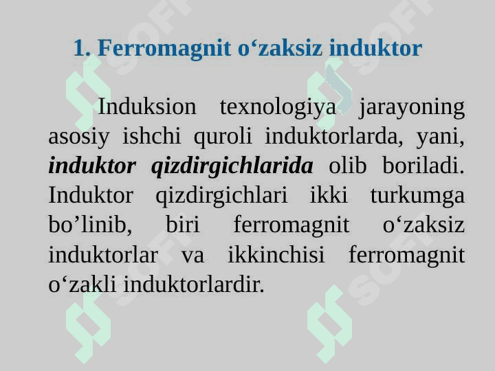 FERROMAGNIT O‘ZAKSIZ INDUKSION QURILMALARI 3