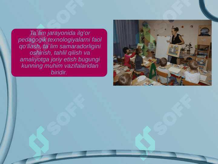 ta'limning barcha bosqichlarida yaratuvchanlik,innovatsion tadborkorliik va eatsionalizatorlik ko'nikmalarini rivojlantirish orqali innovatsion faoliyat boshqaruvini rivojlantirish 2