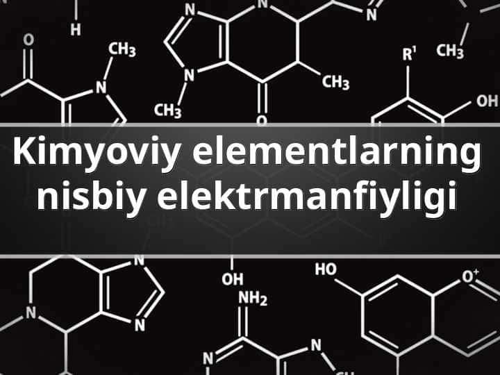 Kimyoviy elementlarningnisbiy elektrmanfiyligi