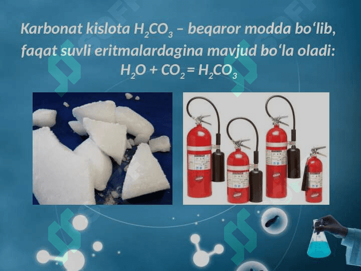 Karbonat kislota va karbonatlarning xossalari 2