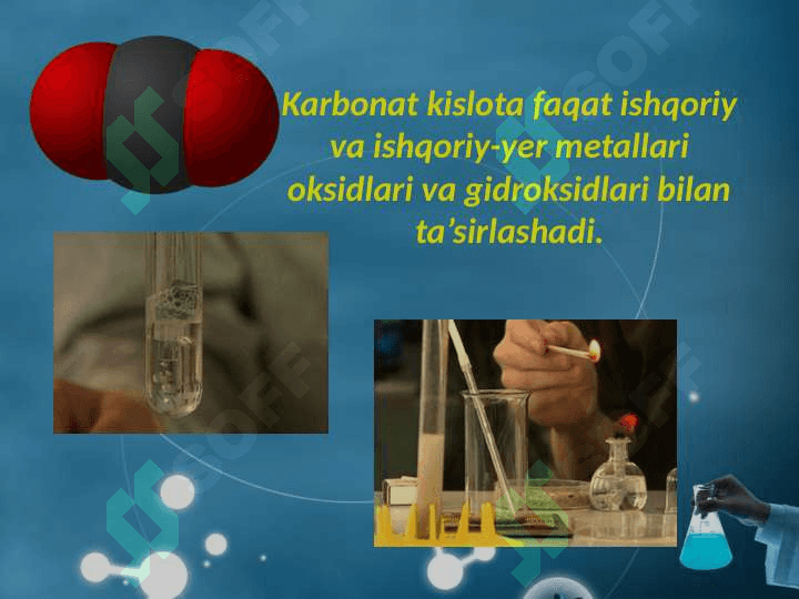 Karbonat kislota va karbonatlarning xossalari 3