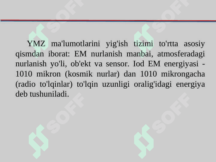 Yerni masofadan zondlashning fizik asoslari va texnik vositalari 6