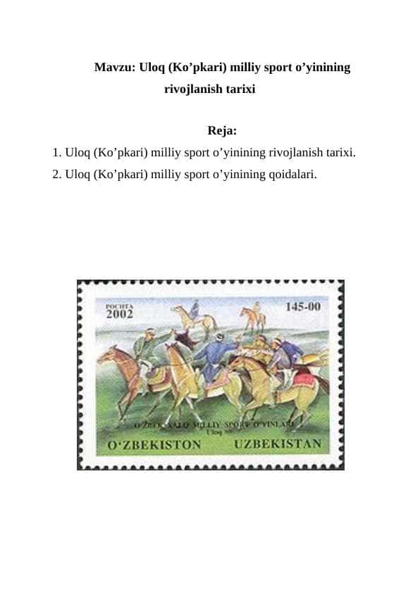 Uloq Ko’pkari milliy sport o’yinining rivojlanish tarixi