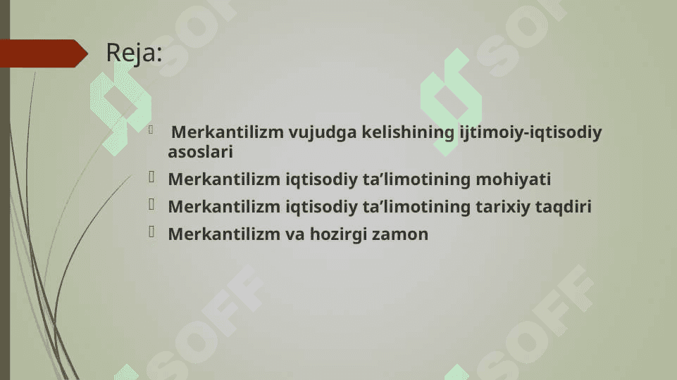 MERKANTILIZM IQTISODIY TA’LIMOTI 2