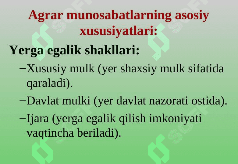Agrar munosabatlar. Qishloq xо‘jaligi ishlab chiqarish xususiyatlari 5