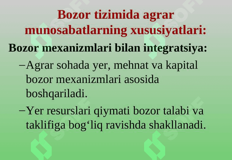 Agrar munosabatlar. Qishloq xо‘jaligi ishlab chiqarish xususiyatlari 8