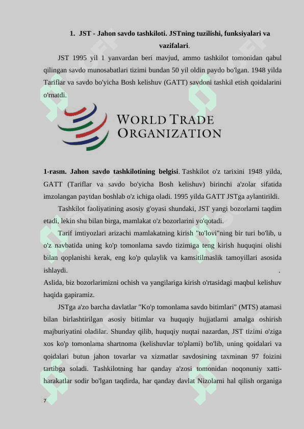 O'ZBEKISTON RESPUBLIKASINING BUTUN JAHON SAVDO TASHKILOTIGA A'ZO BO'LIB KIRISH MASALALARI 7