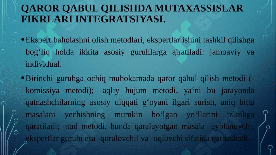 Qarorni ishlab chiqishda va holatlarni baholashda turli usullarni va o‘xshatishli (imitastiya) modellashtirish hamda ishbilarmonlar o‘yinlarini qo‘llash 2