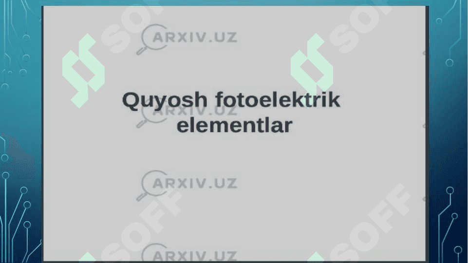 Quyosh fotoelektrik elementlari va modullari 3