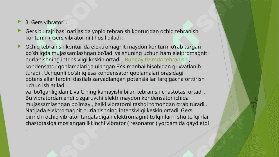 Elektro magnit maydon nazariyasi Gers tajribalari Elektro magnit tulqinning xossalri 6