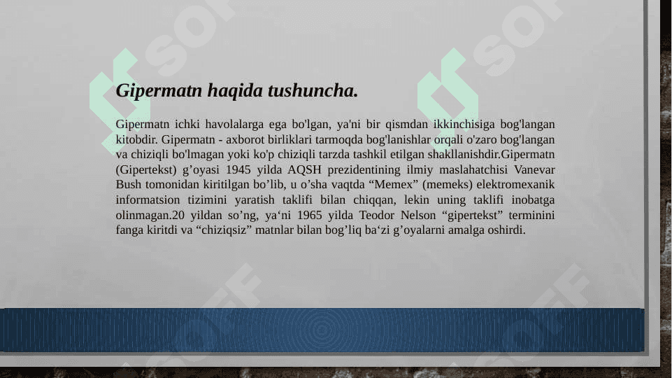 Gipertekst, gipermurojaat va gipermedia tushunchalarini tavsiflash 4