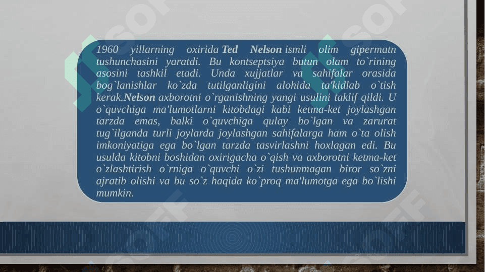 Gipertekst, gipermurojaat va gipermedia tushunchalarini tavsiflash 8