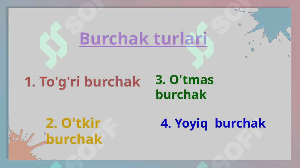Burchak turlari . Yoyiq burchak . Burchak gradusi 7