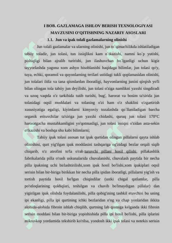 JUN VA IPAK TOLALI GAZLAMALAR ULARNING OLINISHI VA XOSSALARI 5