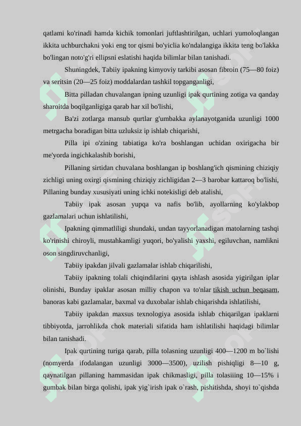 JUN VA IPAK TOLALI GAZLAMALAR ULARNING OLINISHI VA XOSSALARI 6