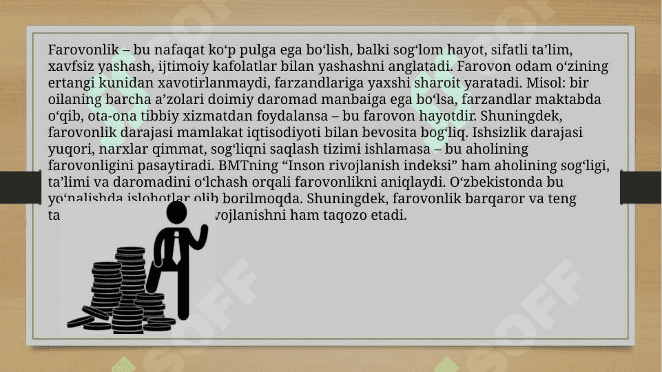 AHOLI FAROVONLIGINI OSHIRISHDA AHOLINING TURMUSH DARAJASI VA DAROMADLAR, HAMDA ULARNI DAVLAT TOMONIDAN TARTIBGA SOLISH MUAMMOLARI (SLAYD) 4