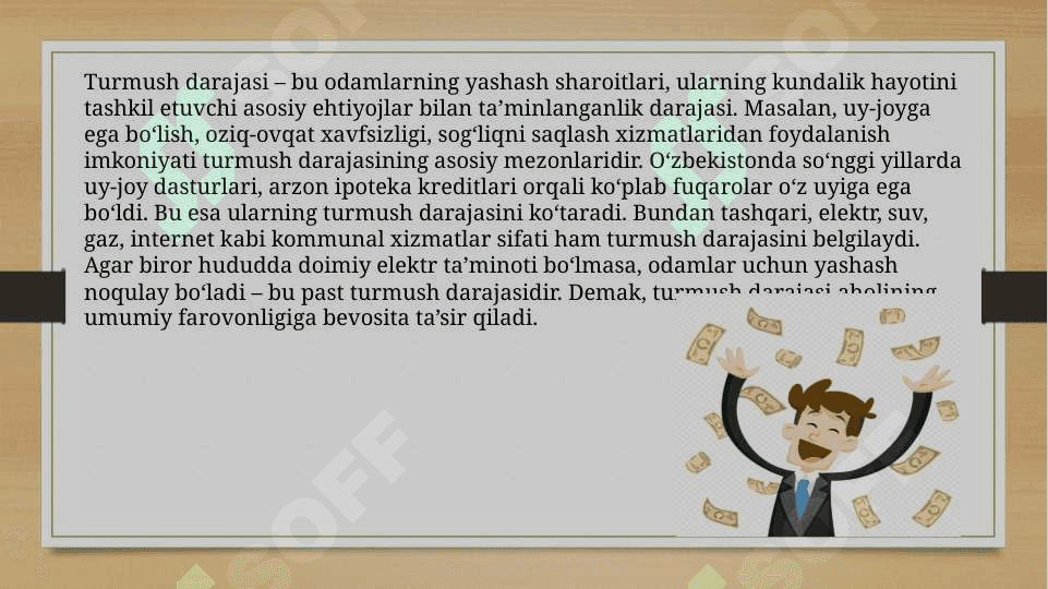 AHOLI FAROVONLIGINI OSHIRISHDA AHOLINING TURMUSH DARAJASI VA DAROMADLAR, HAMDA ULARNI DAVLAT TOMONIDAN TARTIBGA SOLISH MUAMMOLARI (SLAYD) 5